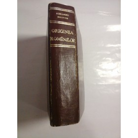 ORIGINEA  ROMINILOR  (1925)  -  Alexandru  PHILIPPIDE 